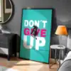 Don’t Give Up